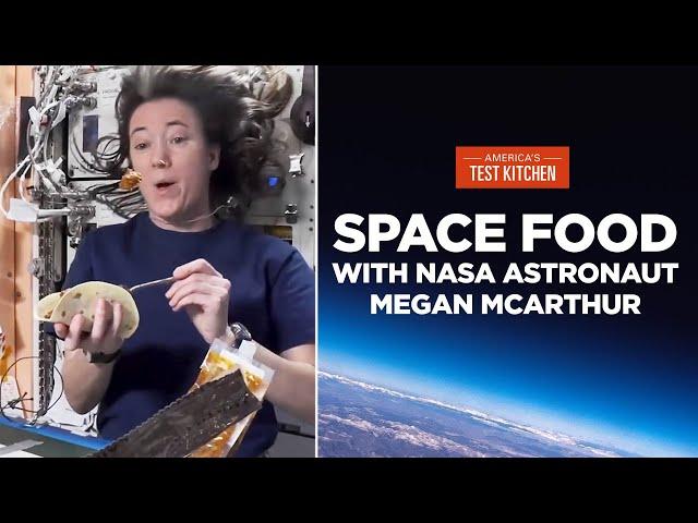 What Do Astronauts Eat Aboard the International Space Station?