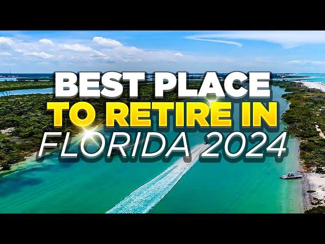 The BEST PLACE TO RETIRE in Florida 2024 | Do you Agree?!?!