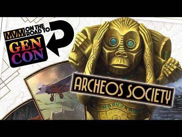 Archeos Society - Gen Con Preview!