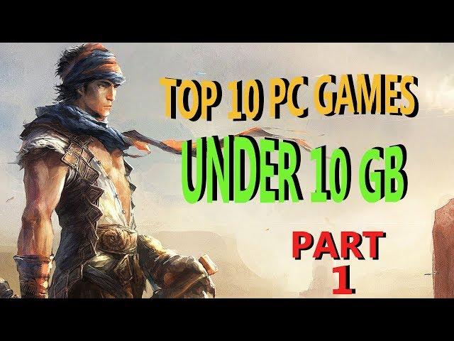 Top 10 Best PC Games under 10GB of Size || Best Games under 10GB