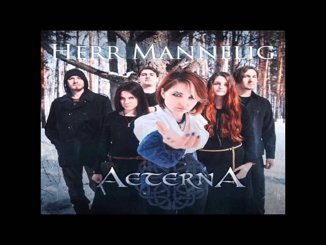 AeternA - Herr Mannelig