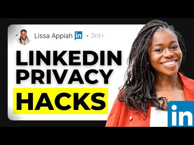 3 LinkedIn Privacy Settings You Should Know