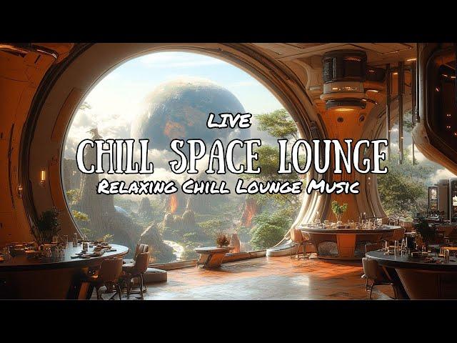 ️ Chill Space Lounge  Relaxing Mix of Deep House and Downtempo Jazz [2024]