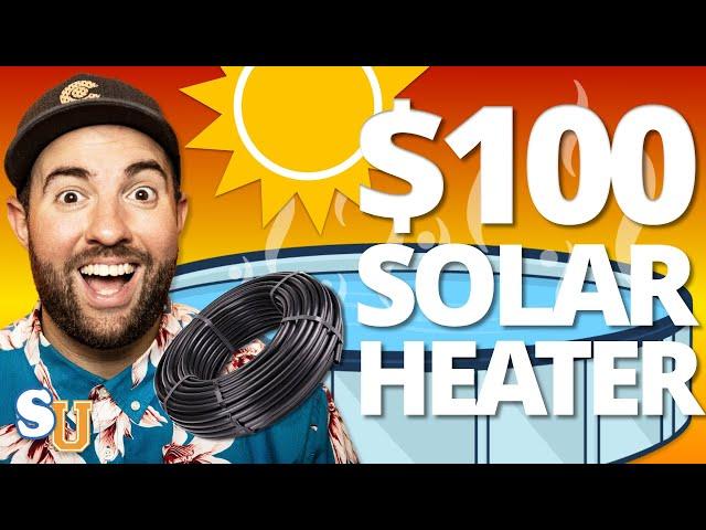 How to Build a DIY SOLAR POOL HEATER for Less Than $100