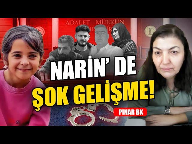 NARİN'İN AİLESİ BUNU HİÇ BEKLEMİYORDU!