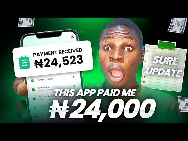 This App Paid Me ₦24,000 In 1 Minute - Brand New Earning App- Make Money Online In Nigeria