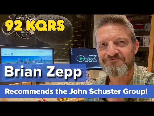 Brian Zepp From 92 KQRS Recommends the John Schuster Group!