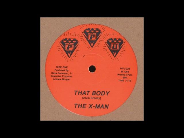 The X-Man - That Body (Electro Beats Remix by Pedrão DJ)