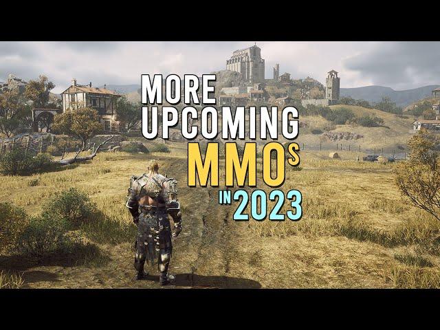 MORE New Upcoming MMOs in 2023