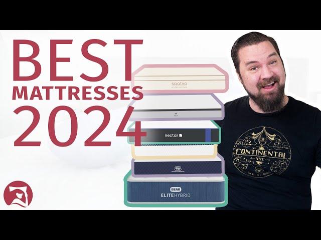 Best Mattress 2024 - My Top 8 Bed Picks Of The Year! (UPDATED!!)