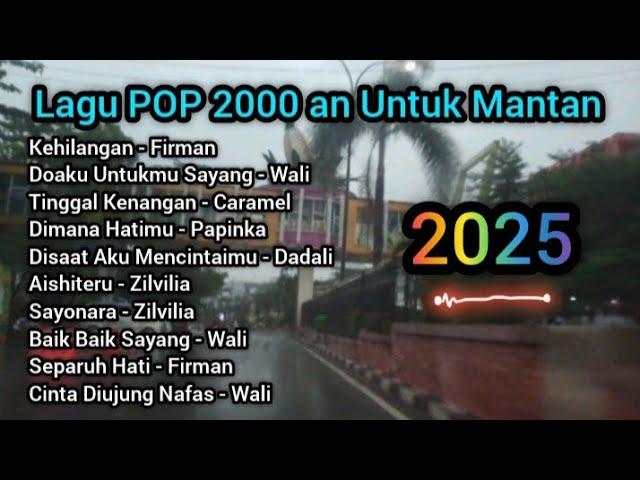 Lagu POP 2000 an Paling Enak Didengar 