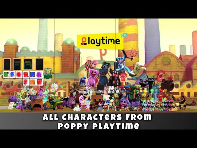 All characters from Poppy playtime ( 1 - 3, Project playtime)