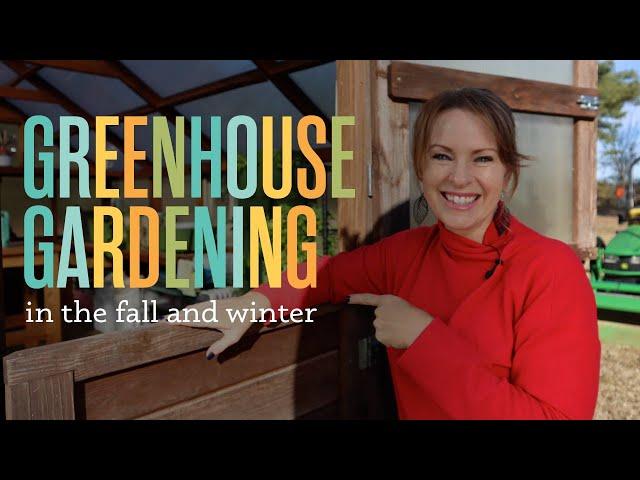 What I've Learned About Extending my Season Using my Greenhouse