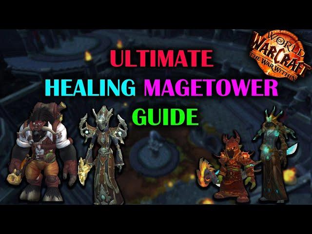 Ultimate Magetower Healing Challenge Guide | Complete Walkthrough | The War Within Season 1 11.0.5