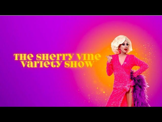 The Sherry Vine Variety Show | Season 3 Trailer | Premieres August 1 on OUTtv