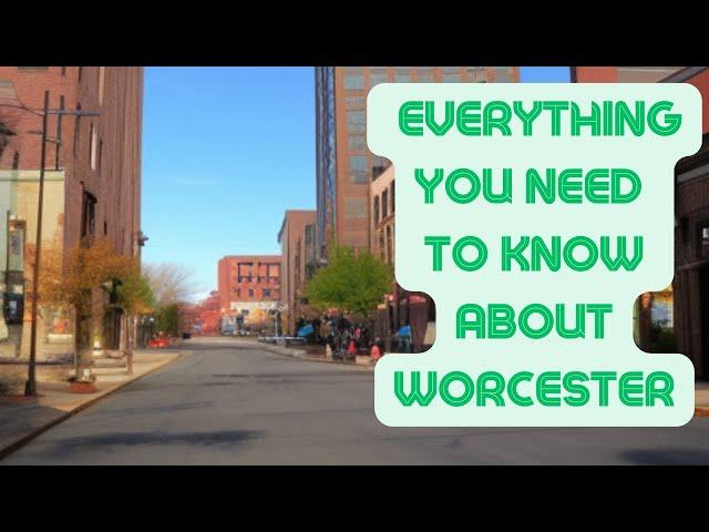 10 Things You MUST Know BEFORE Living In Worcester Massachusetts