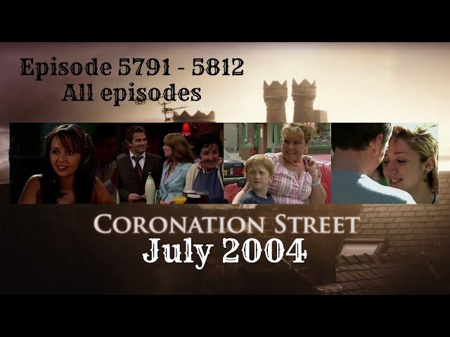 Coronation Street - July 2004