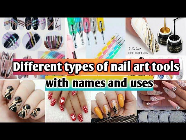  Different types of nail art tools with names and uses / Nail art designs 