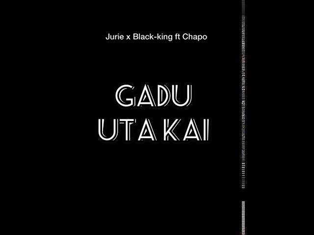 LLG - Gadu uta Kai (Jurie x Black-king ft Chapo)