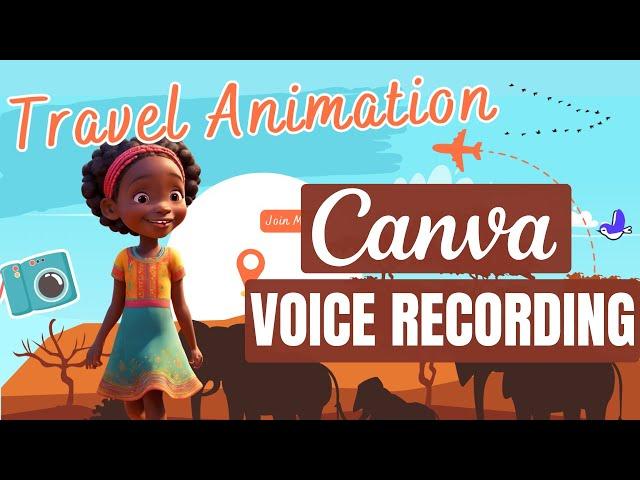 Want Professional Animations? Learn How to Record Voice on Canva Now