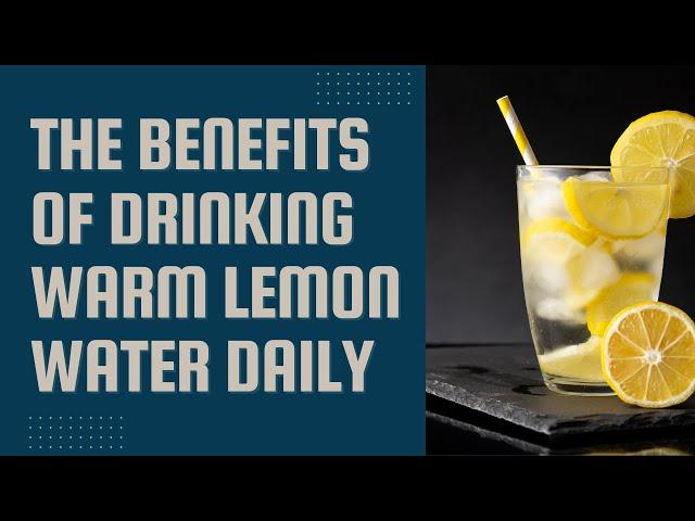The benefits of drinking warm lemon water daily| Vital Spark Insights #lemonwater #lemon#lemonjuice