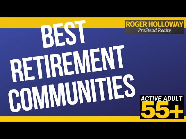 Charlotte's Best Retirement Communities [55+ Active Adult]