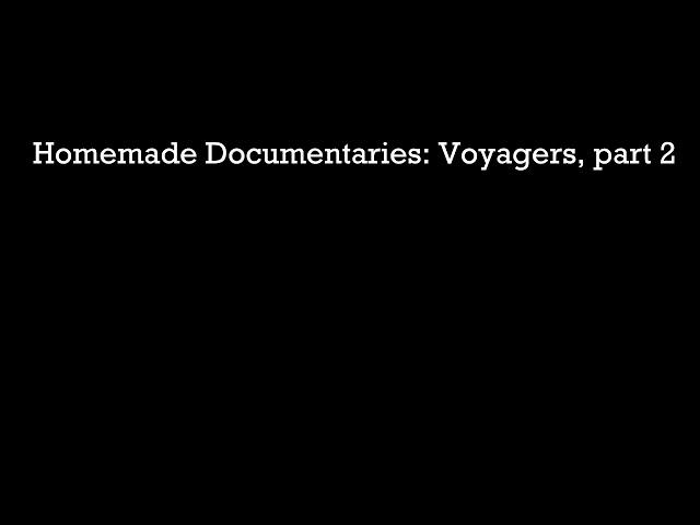 Homemade Documentary Extras: Bloopers 1/2