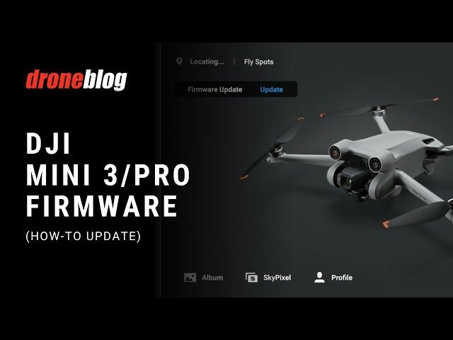 DJI Mini 3/Mini 3 Pro: How-to Update Firmware