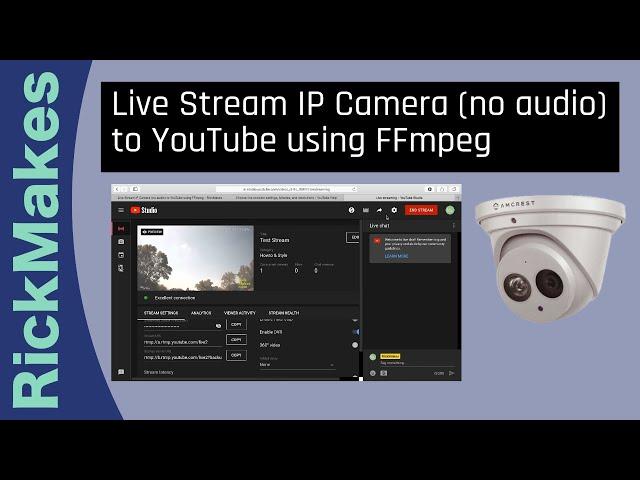 Live Stream IP Camera (no audio) to YouTube using FFmpeg