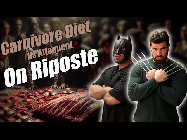 La Carnivore Diet attaque (sans argument) , On riposte (avec) !