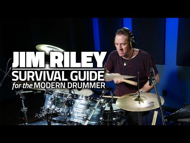 Survival Guide For The Modern Drummer | Jim Riley