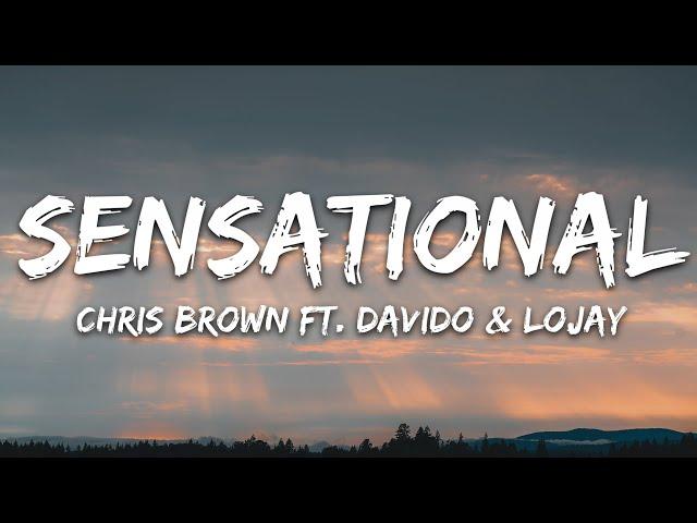 Chris Brown - Sensational (Lyrics) ft. Davido & Lojay