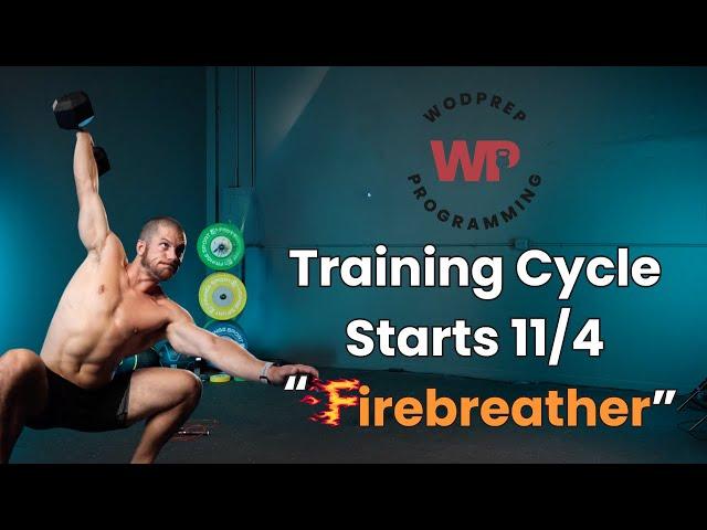 WODprep's Next Training Cycle "Firebreather"