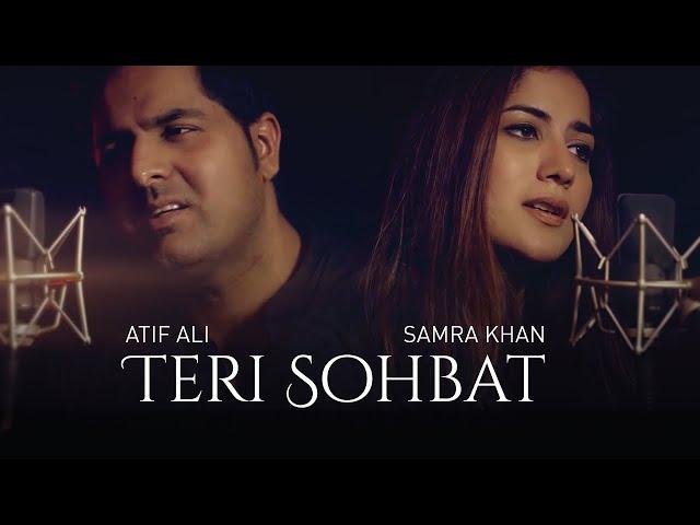 Teri Sohbat | Atif Ali | Samra Khan