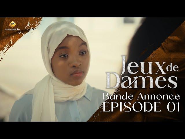 Série - Jeux de Dames - Saison 1 - Épisode 01 - Bande Annonce