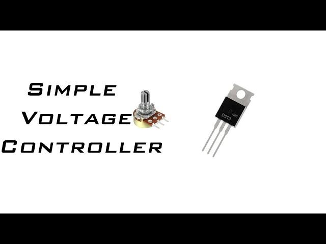 Simple Voltage Controller With D313 Transistor | M Tech.lk