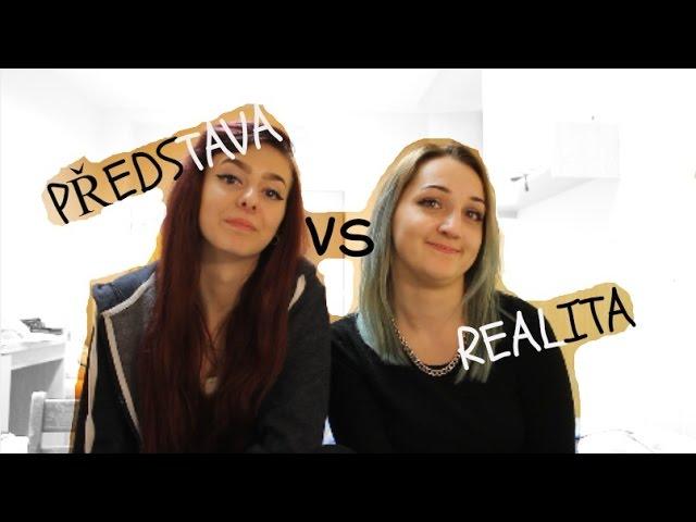 Představa vs. Realita/INTR w.Verča