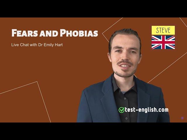 Fears and Phobias – B1+ English Listening Test