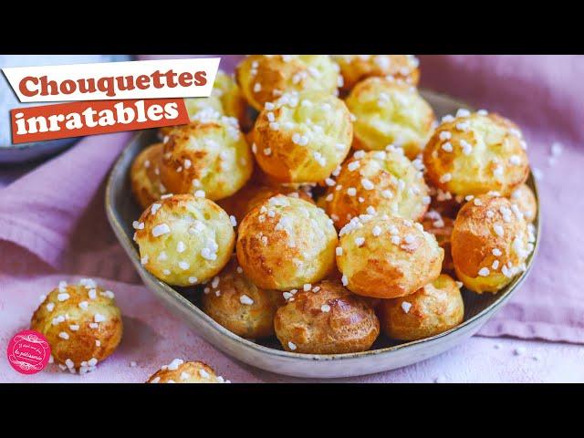  CHOUQUETTES FACILE ET INRATABLES 