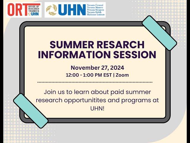 UHN Summer Research Information Session - November 27, 2024