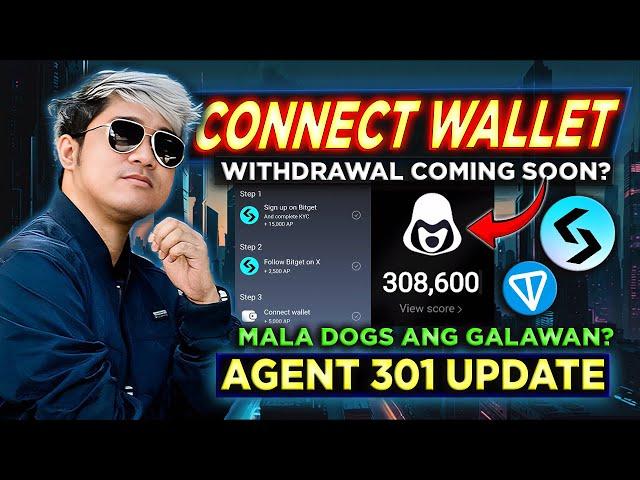 WITHDRAWAL COMING SOON! | Agent 301 Free Airdrop Update | HOW TO CONNECT WALLET