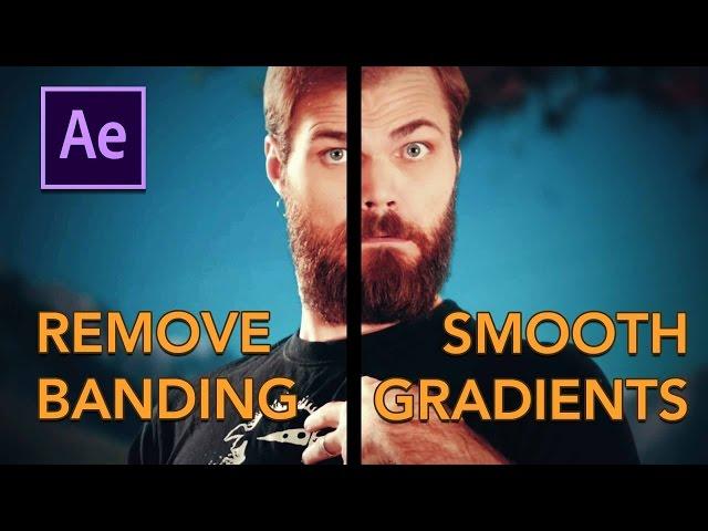 Remove Color Banding (Adobe After Effects Tutorial)