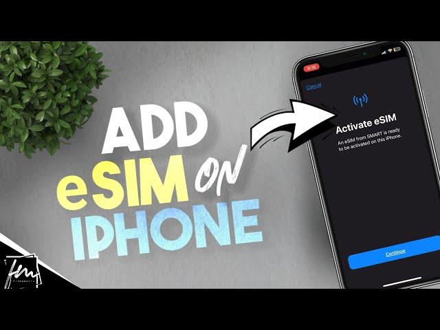 How to Add eSIM to Your iPhone Quickly and Easily with QR Code