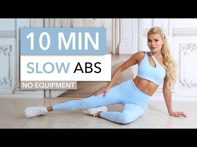 10 MIN SLOW ABS - no hectic, no sweat, kind of elegant, intense burn - Sixpack Workout