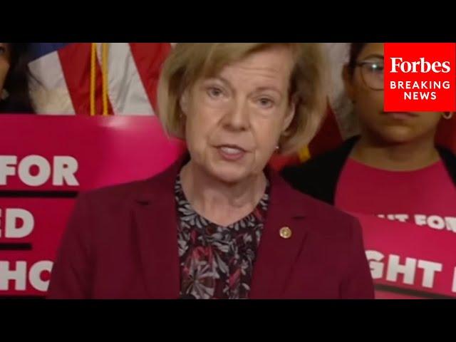 'It's Not What Americans Want': Tammy Baldwin Tears Into Provisions On Abortion Access In GOP Budget