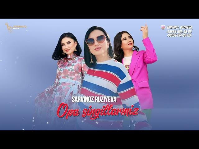 Sarvinoz Ruziyeva -  Opa singillarmiz   +998911348989  Admin