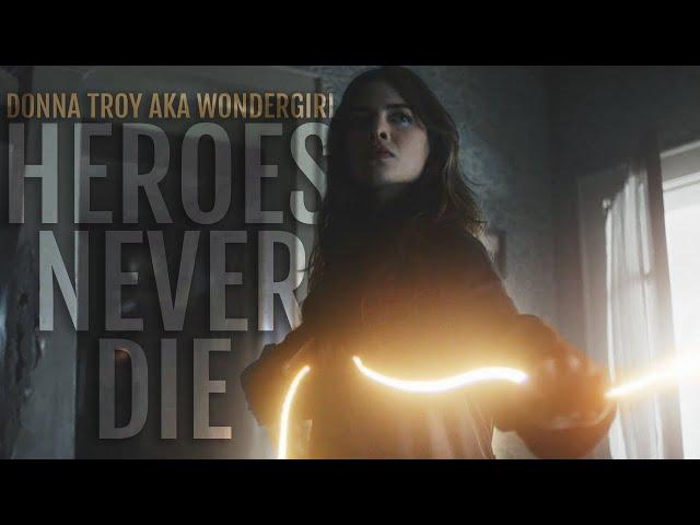 Heroes Never Die || Donna Troy