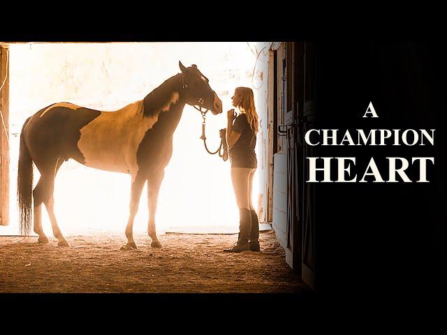 A Champion Heart | Full Movie