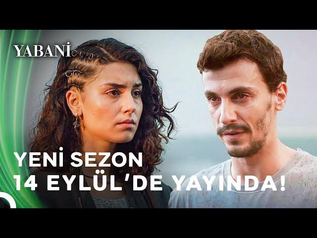 Yabani Yeni Sezon 4. Fragmanı | 14 Eylül Cumartesi NOW'da!