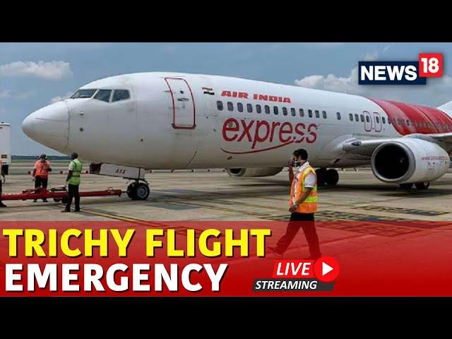 Air India Flight News Today | Sharjah Bound Air-India Flight Makes An Emergency Landing In Trichy